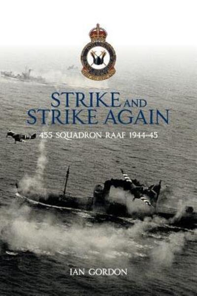 Cover for Ian Gordon · Strike and Strike Again (Inbunden Bok) [2nd Second Hardcove edition] (2015)