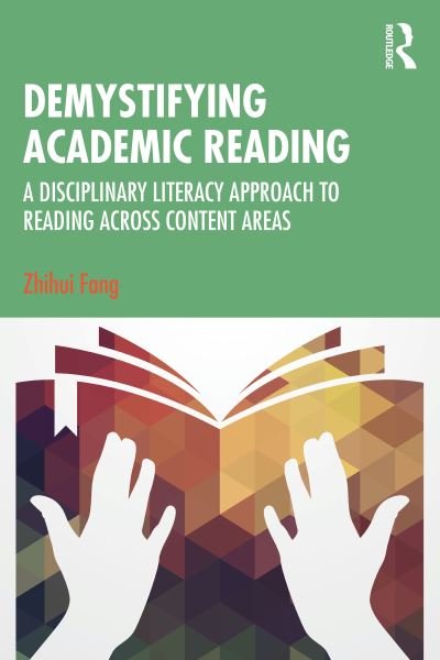 Cover for Zhihui Fang · Demystifying Academic Reading: A Disciplinary Literacy Approach to Reading Across Content Areas (Taschenbuch) (2023)