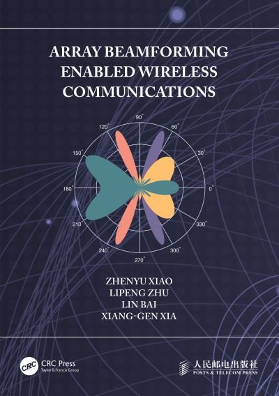 Cover for Zhenyu Xiao · Array Beamforming Enabled Wireless Communications (Hardcover Book) (2023)