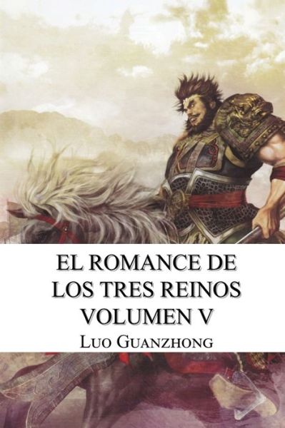 Cover for Luo Guanzhong · Romance de los tres reinos, volumen V (Paperback Book) (2019)