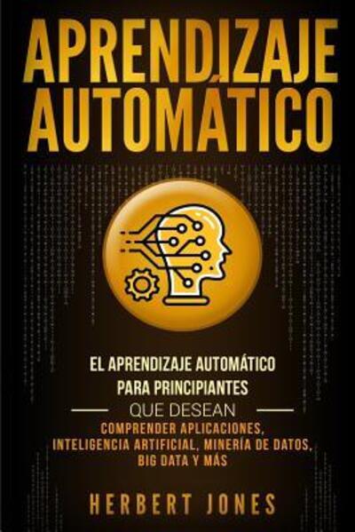 Cover for Herbert Jones · Aprendizaje Automático (Paperback Bog) (2019)