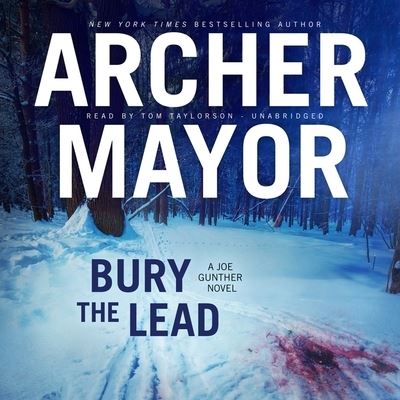 Cover for Archer Mayor · Bury the Lead (CD) (2020)