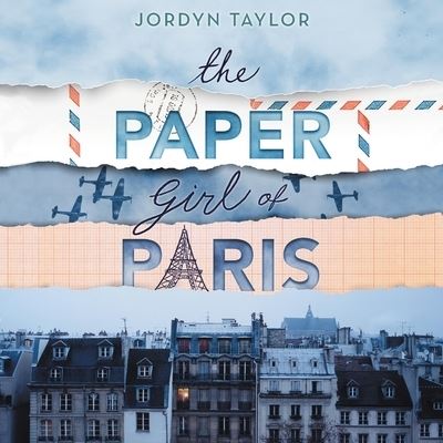 Cover for Jordyn Taylor · The Paper Girl of Paris Lib/E (CD) (2020)