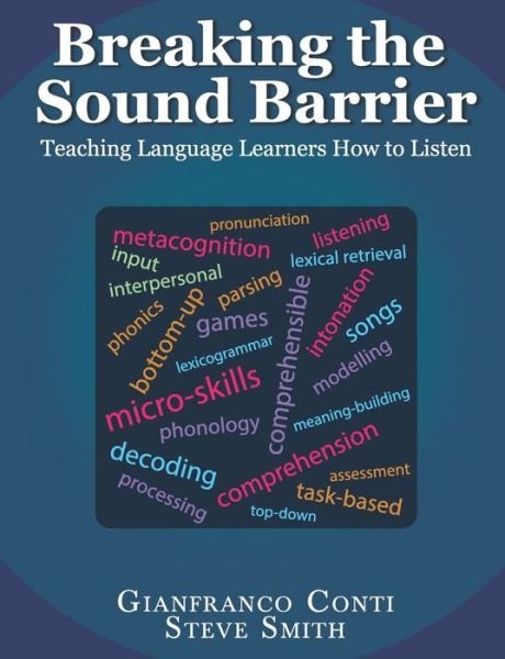 Cover for Steve Smith · Breaking the Sound Barrier: Teaching Language Learners How to Listen (Paperback Bog) (2019)