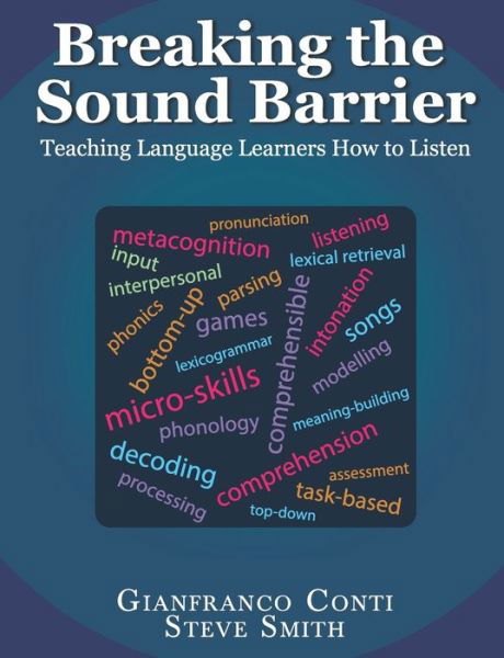 Cover for Steve Smith · Breaking the Sound Barrier: Teaching Language Learners How to Listen (Taschenbuch) (2019)