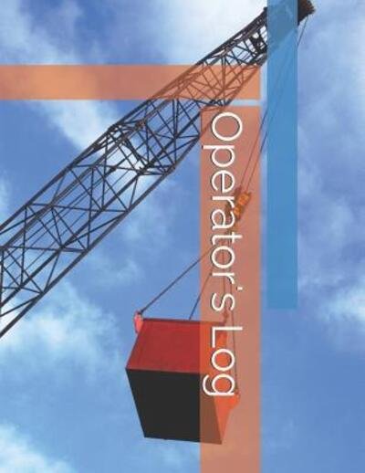 Operator's Log - Ike - Bøger - Independently Published - 9781097439881 - 8. maj 2019