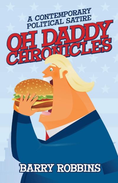 Cover for Barry Robbins · Oh Daddy Chronicles (Paperback Book) (2020)