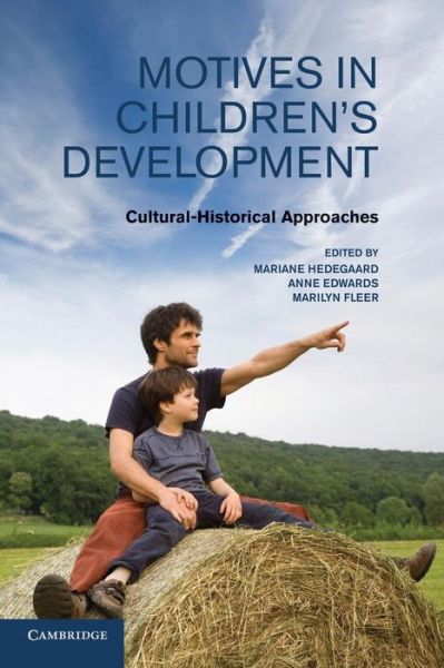 Motives in Children's Development: Cultural-Historical Approaches - Mariane Hedegaard - Books - Cambridge University Press - 9781107626881 - January 2, 2014