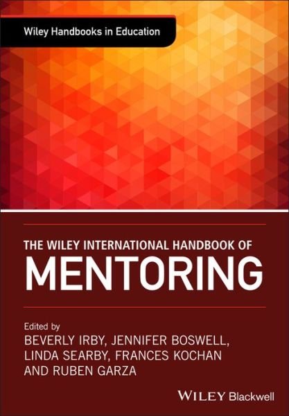 Cover for BJ Irby · The Wiley International Handbook of Mentoring - Wiley Handbooks in Education (Gebundenes Buch) (2020)