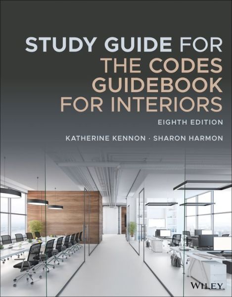 Cover for Kennon, Katherine E. (Belmont University, Nashville, TN; architect WORKSHOP, Nashville, TN) · Study Guide for The Codes Guidebook for Interiors (Paperback Book) (2022)