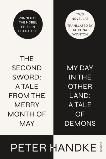 Cover for Peter Handke · The Second Sword: A Tale from the Merry Month of May, and My Day in the Other Land: A Tale of Demons (Paperback Book) (2025)