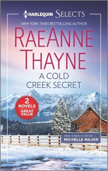Cover for Raeanne Thayne · Cold Creek Secret and a Brevia Beginning (Book) (2021)