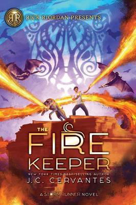 Cover for J. C. Cervantes · The Fire Keeper: A Storm Runner Novel, Book 2 (Inbunden Bok) (2019)