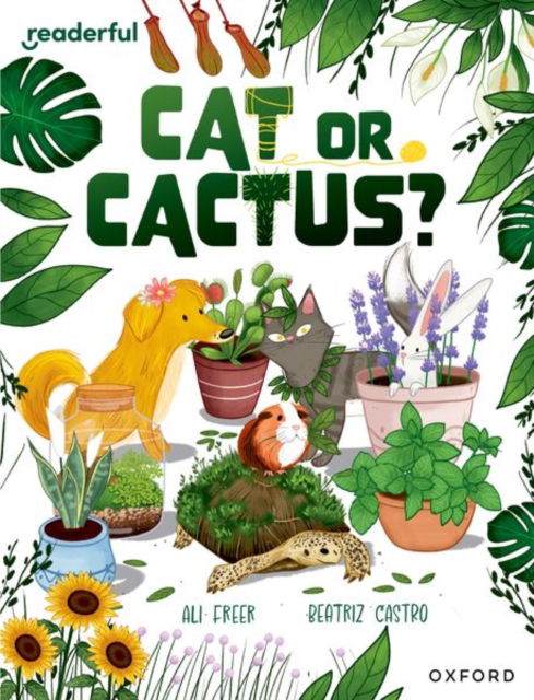 Cover for Ali Freer · Readerful Independent Library: Oxford Reading Level 17: Cat or Cactus? - Readerful Independent Library (Taschenbuch) (2024)