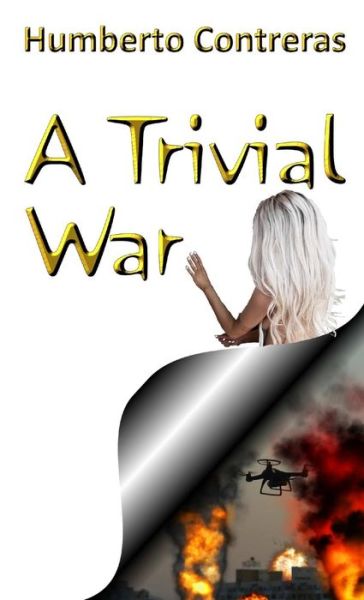 Cover for Humberto Contreras · Trivial War (Book) (2017)