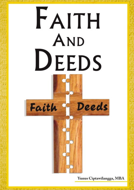 Cover for Dr. Yunus Ciptawilangga · Faith and Deeds (Paperback Book) (2020)