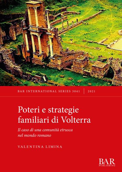 Cover for Valentina Limina · Poteri e Strategie Familiari Di Volterra (Book) (2021)