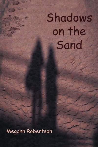 Cover for Megann Robertson · Shadows on the Sand (Paperback Book) (2004)