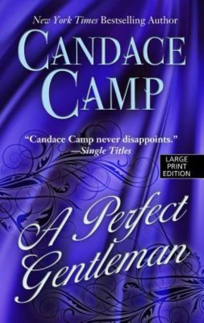 Cover for Candace Camp · Perfect Gentleman (Book) (2017)