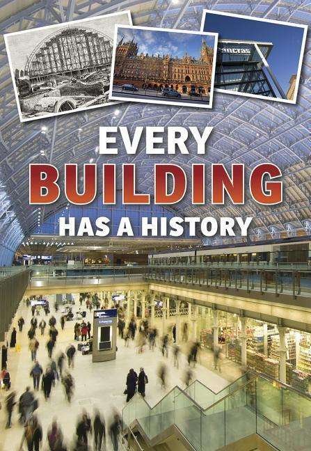 Cover for Andrew Langley · Every Building Has a History (Everything Has a History) (Paperback Book) (2014)