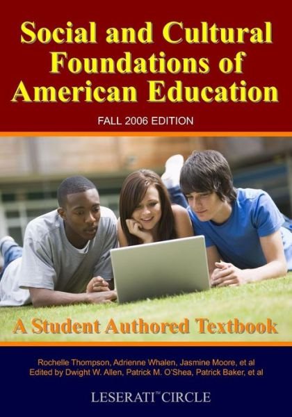 Cover for Eci301 Students Old Dominion University · Social and Cultural Foundations of American Education: Fall 2006 Edition, a Student Authored Textbook (Paperback Book) (2009)