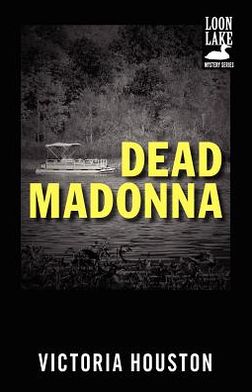 Cover for Victoria Houston · Dead Madonna (Paperback Book) (2012)