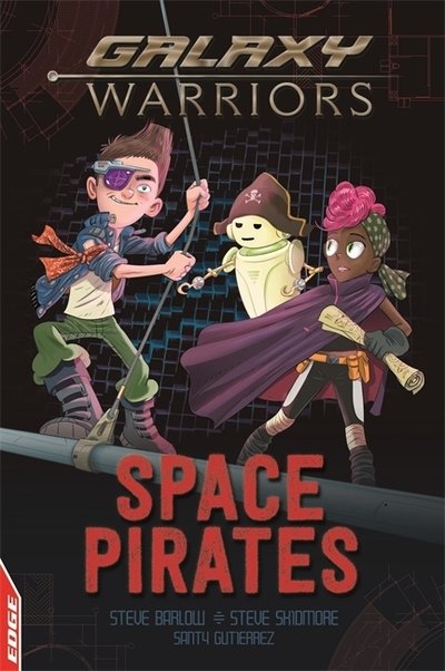 Cover for Steve Barlow · EDGE: Galaxy Warriors: Space Pirates - EDGE: Galaxy Warriors (Gebundenes Buch) (2019)