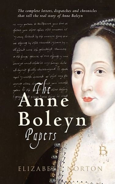 Cover for Elizabeth Norton · The Anne Boleyn Papers (Paperback Book) (2013)