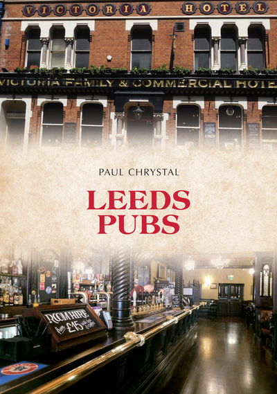 Cover for Paul Chrystal · Leeds Pubs - Pubs (Paperback Book) (2020)