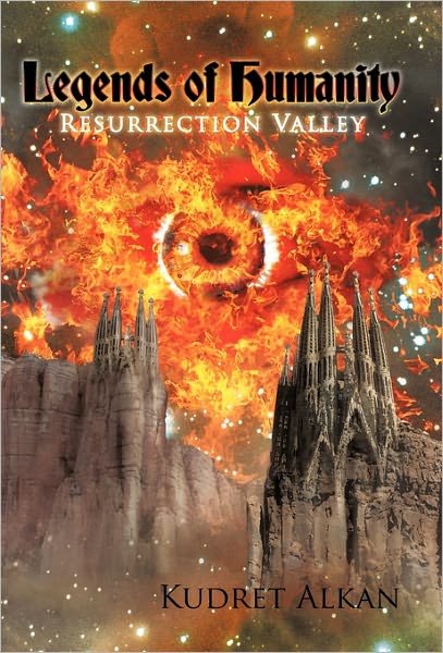 Cover for Kudret Alkan · Legends of Humanity: Resurrection Valley (Pocketbok) (2011)