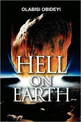 Cover for Olabisi Obideyi · Hell on Earth (Paperback Book) (2011)