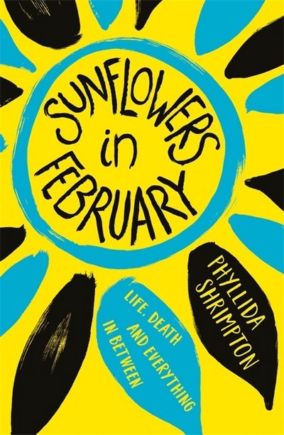 Cover for Phyllida Shrimpton · Sunflowers in February (Pocketbok) (2018)