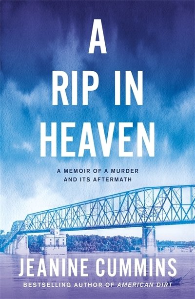 Cover for Jeanine Cummins · A Rip in Heaven (Pocketbok) (2020)