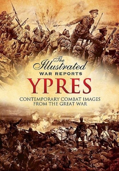 Cover for Bob Carruthers · Illustrated War Reports: Ypres (Paperback Book) (2016)