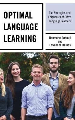 Cover for Noumane Rahouti · Optimal Language Learning: The Strategies and Epiphanies of Gifted Language Learners (Hardcover Book) (2017)