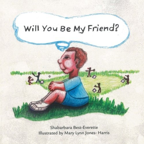 Cover for Shabarbara Best- Everette · Will You Be My Friend? (Paperback Book) (2013)