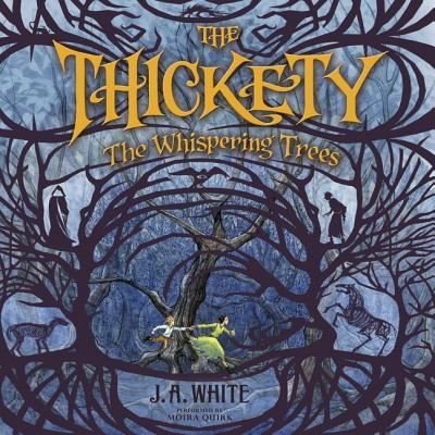Cover for J A White · The Thickety The Whispering Trees Lib/E (CD) (2015)