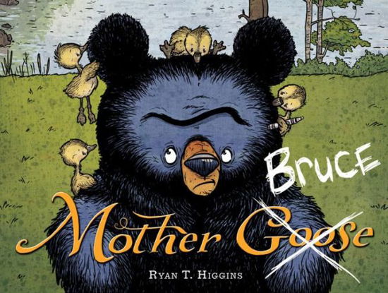 Cover for Ryan T. Higgins · Mother Bruce (Hardcover Book) (2015)