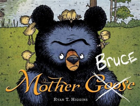 Cover for Ryan T. Higgins · Mother Bruce (Inbunden Bok) (2015)