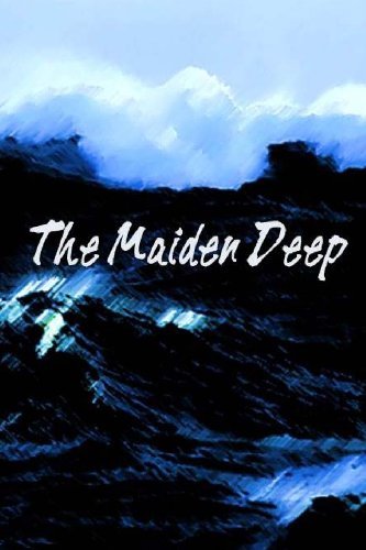 Cover for Keaton Foster · The Maiden Deep (Paperback Book) (2013)
