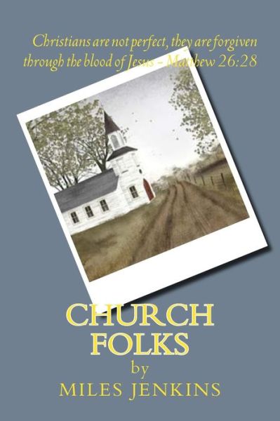 Cover for Miles D Jenkins · Church Folks (Paperback Book) (2014)