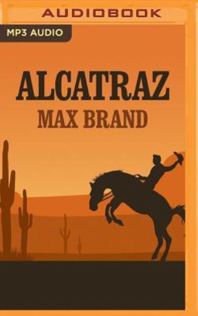 Alcatraz - Jim Roberts - Muzyka - Trails & Saddles - 9781491590881 - 28 lutego 2017