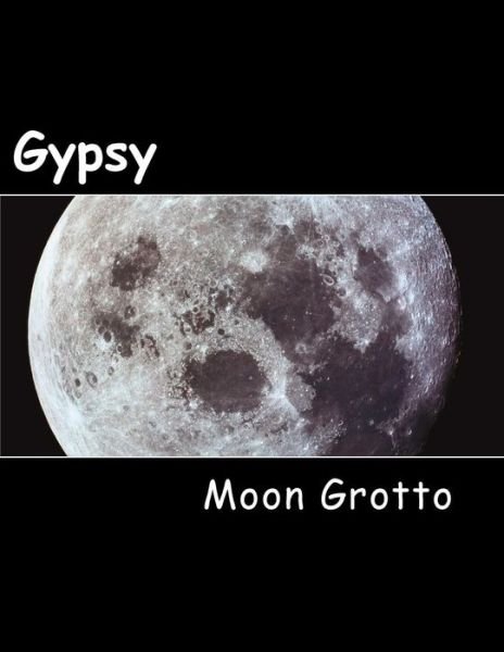 Cover for Moon Dancer Grotto · Gypsy: Caravan (Paperback Book) (2013)