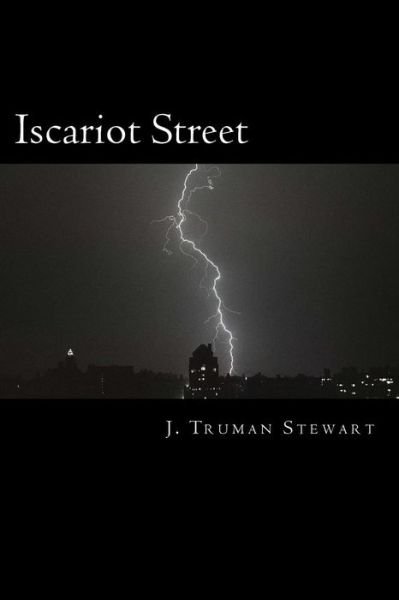 Cover for J Truman Stewart · Iscariot Street (Taschenbuch) (2015)