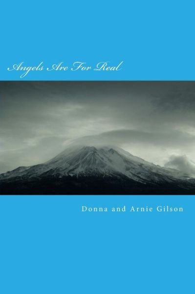 Cover for Gilson, Donna and Arnie · Angels Are for Real: Guardian Angels at Work (Paperback Book) (2015)