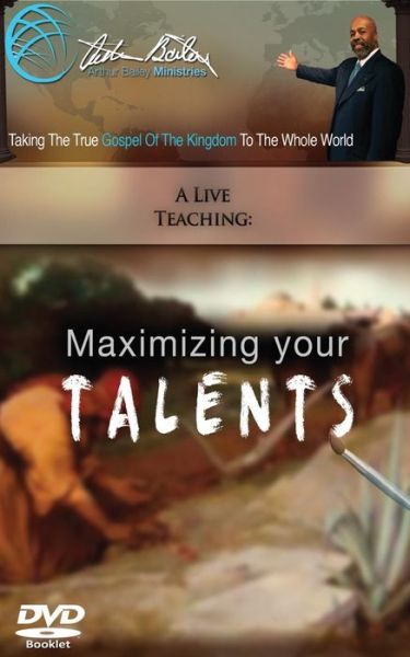 Cover for Arthur Bailey · Maximizing Your Talents (Paperback Book) (2015)