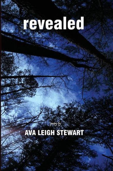 Cover for Ava Leigh Stewart · Revealed (Paperback Book) (2015)