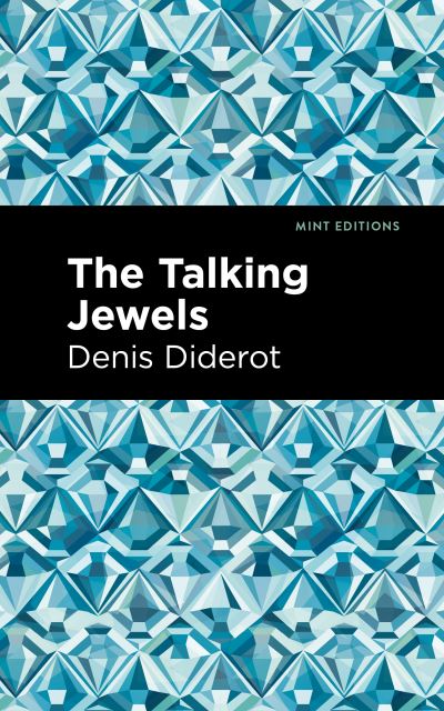 Cover for Denis Diderot · The Talking Jewels - Mint Editions (Paperback Book) (2021)