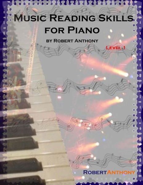 Cover for Robert Anthony · Music Reading Skills for Piano Level 1 (Taschenbuch) (2015)