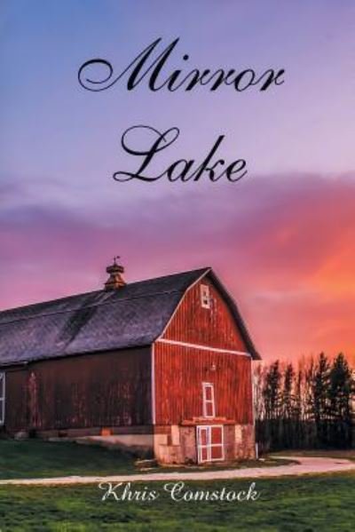 Cover for Khris Comstock · Mirror Lake (Pocketbok) (2016)
